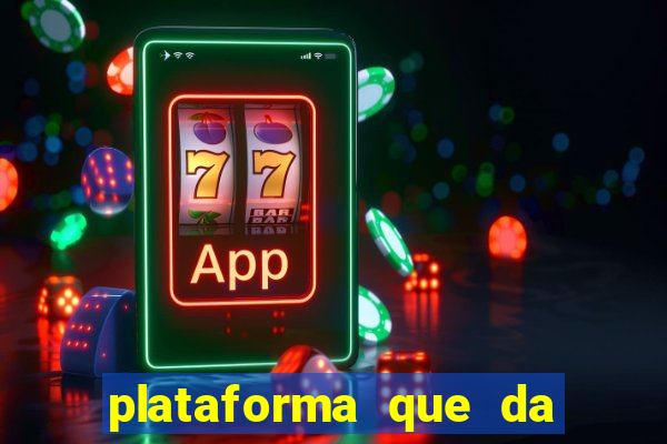 plataforma que da bonus no cadastro e saca no free